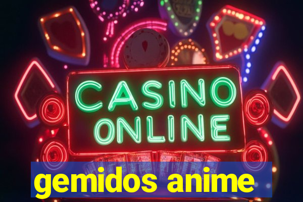 gemidos anime